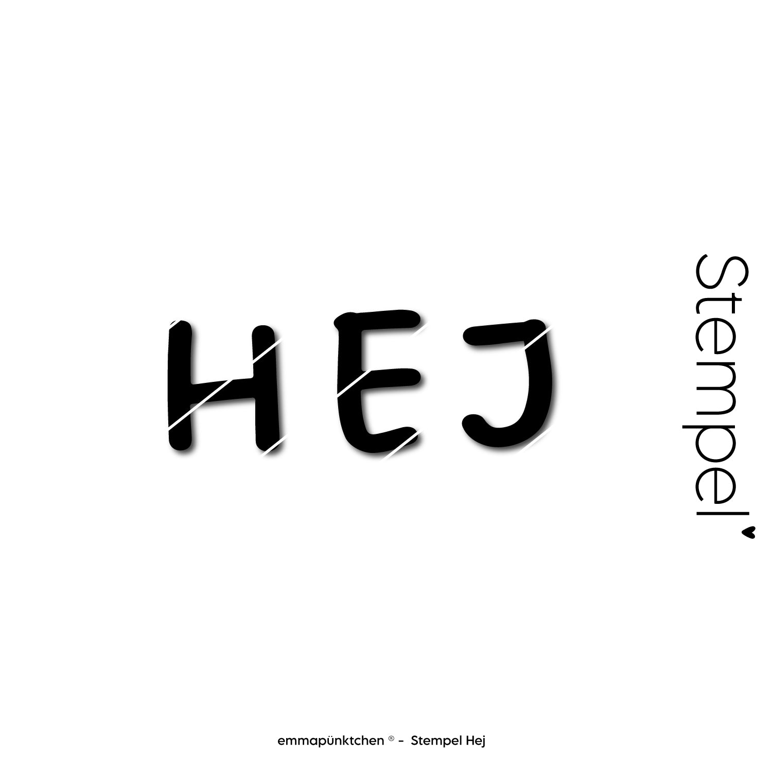 Stempel-Hej