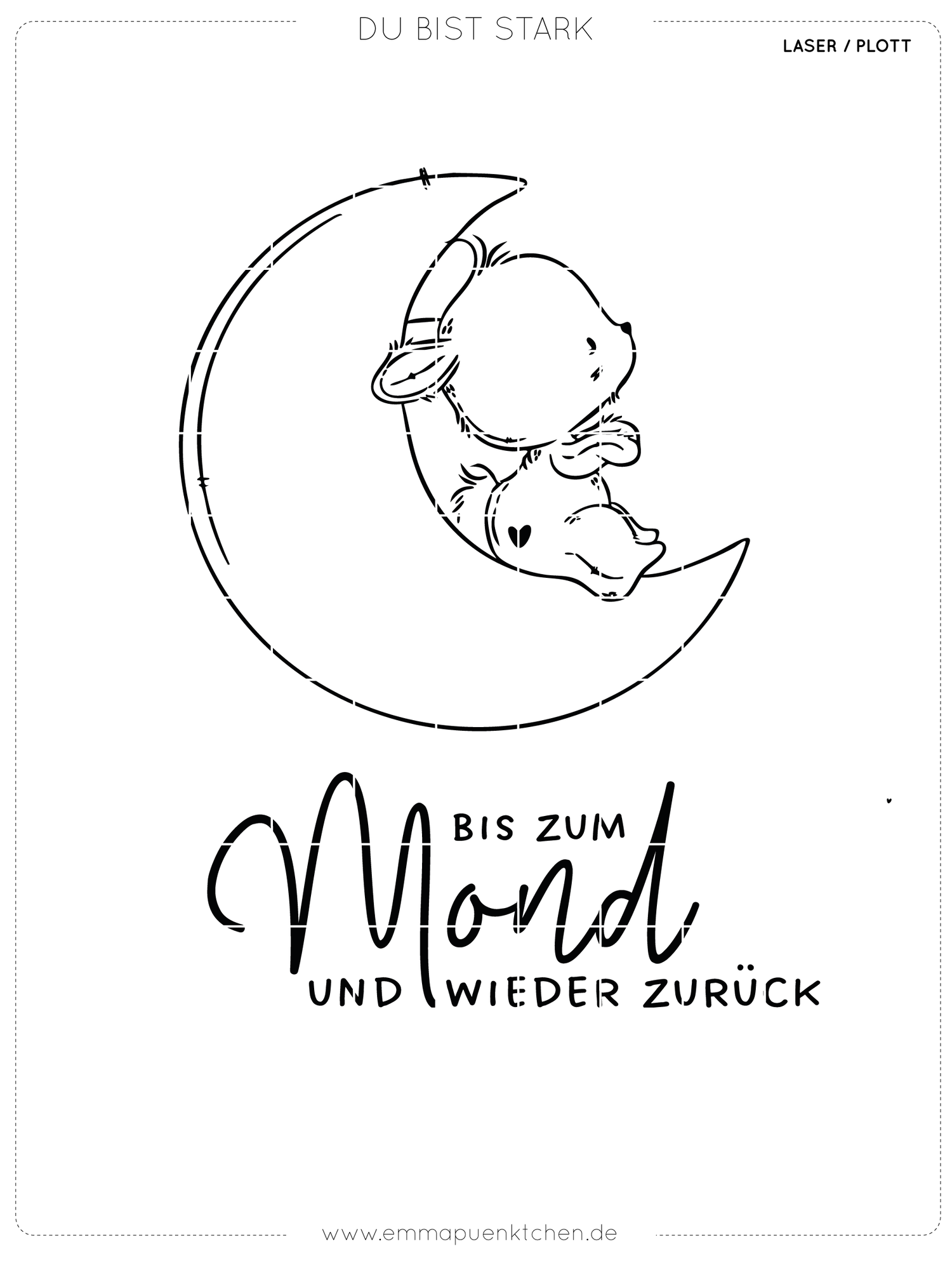 emmapünktchen ® Laser / Plotter File - You are strong