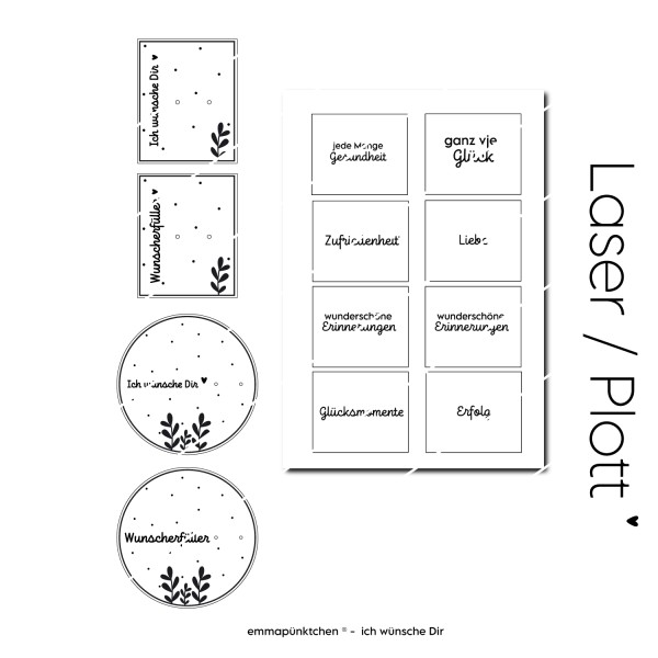 emmapünktchen ® - Ich wünsche Dir LASER / PLOTT